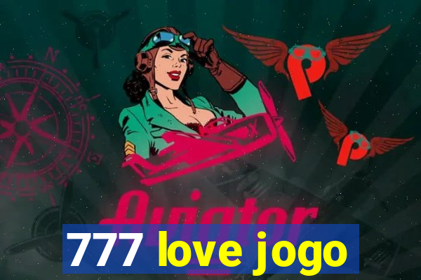 777 love jogo